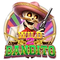 WILD BANDITO 2